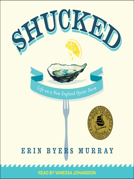 Title details for Shucked by Erin Byers Murray - Available